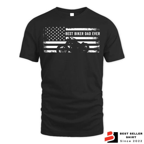 Best Dad Ever Usa Flag Motorcycle Gift Motorcycles Shirt