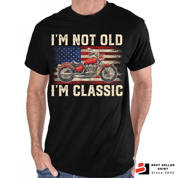 I’m Not Old I’m Classic Motorcycle Usa Flag Shirt