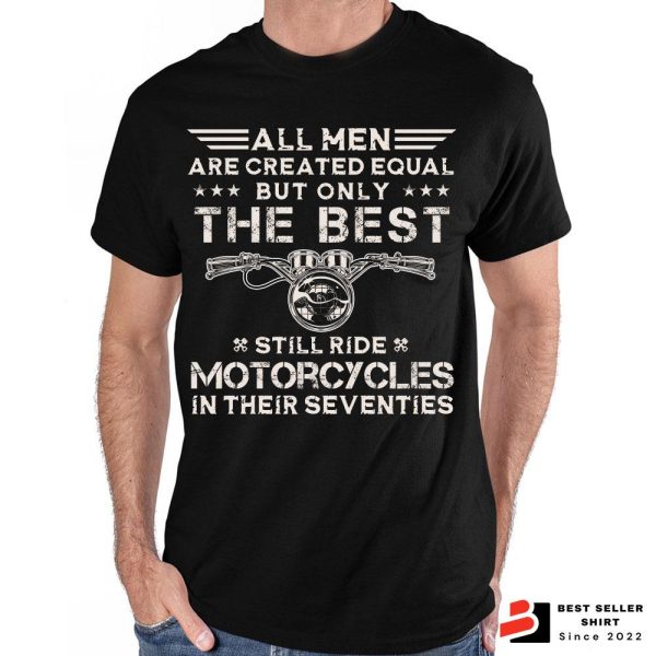 Strongest Men Still Ride Motorcycles Seventies Gift Motorcycles Shirt